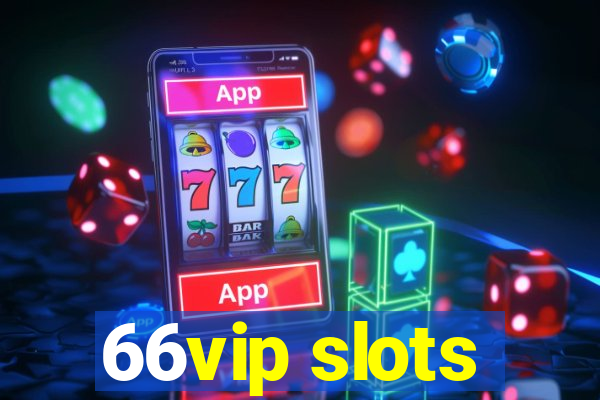 66vip slots